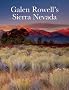 Galen Rowell's Sierra Nevada