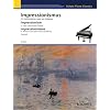 Impressionismus: 21 Klavierst�cke rund um Debussy. Klavier. (Schott Piano Classics)