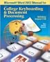 Microsoft (R) Word 2003 Manual for College Keyboarding & Document Processing (GDP)