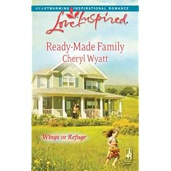 Ready-Made Family (Wings of Refuge, Book 3) (Love Inspired #490)