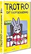 Trotro : Trotro est trop gourmand