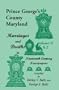 Prince George's County, Maryland, Marriages and Deaths in Nineteenth Century Newspapers, Volume II: K through Z