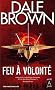 Feu � volont�