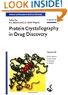 Protein Crystallography in Drug Discovery (Methods and Principles in Medicinal Chemistry)