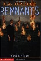 Begin Again (Remnants No. 14)