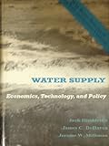 Water supply : economics, technology and policy