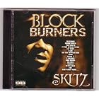 Block Burners by Skitz, Snoop Dogg, Yukmouth, JT The Bigga Figga, and Lil Troy