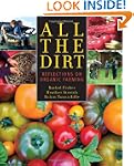 All the Dirt: Reflections on Organic...