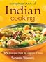 Complete Book of Indian Cooking: 350 Recipes from the Regions of India