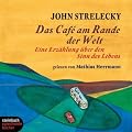 Das Cafe am Rande der Welt. Eine Erz�hlung �ber den Sinn des Lebens. 2 CDs