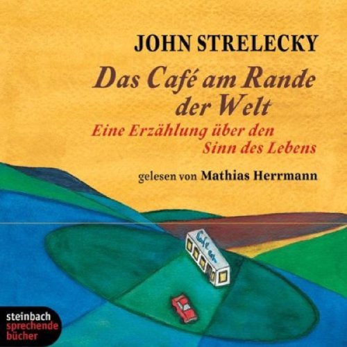 Produkt-Bild: Das Cafe am Rande der Welt. Eine Erz&auml;hlung &uuml;ber den Sinn des Lebens. 2 CDs