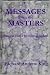 Messages from the Masters: Timeless Truths for Spiritual Seekers