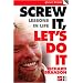 Screw it, Let's Do it: Lessons in Life (Quick Reads)