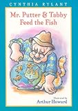 Mr. Putter & Tabby Feed the Fish (Mr. Putter & Tabby)