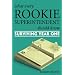 What Every Rookie Superintendent Should Know: Surviving Year One