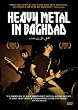 Heavy Metal in Baghdad