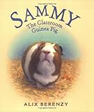 Sammy: The Classroom Guinea Pig