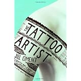 The Tattoo Artist: A Novel