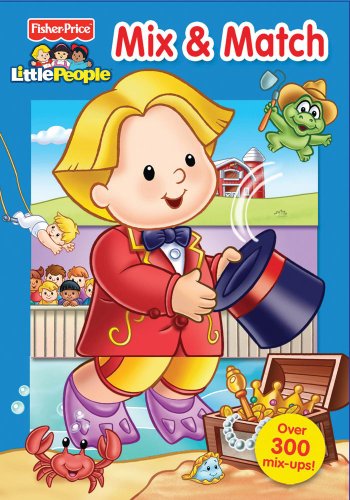 Fisher Price Little People Mix and Match (Fisher Price Mix & Match)