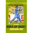 The Penguin World Cup Cricket Companion 2007 by  Qaiser Mohammed Ali