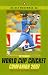 The Penguin World Cup Cricket Companion 2007