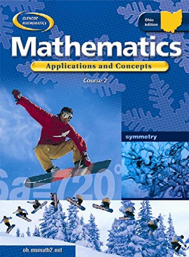 OH Mathematics: Applications and Concepts, Course 2, Student Edition
