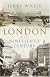 London in the Nineteenth Century: "A Human Awful Wonder of God"