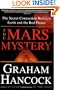 The Mars Mystery: The Secret Connection Between Earth and the Red Planet