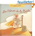 Les H�ros de la Bible