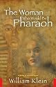 The Woman Who Would Be Pharaoh: A Novel of Ancient Egypt