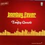 Bombay Fever