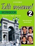 Tutti insieme!: Part 2 Workbook