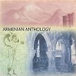 Armenia Anthology