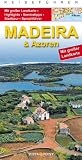 Madeira und Azoren Go Vista Info Guide: Mit gro&szlig;er Landkarte - Highlights - Servicetipps - Stadttour - Sprachf&uuml;hrer - Gisela Tobias, Werner Tobias, Gabriele Tr&ouml;ger, Michael Bussmann