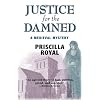Justice for the Damned: A Medieval Mystery