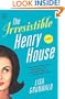 The Irresistible Henry House: A Novel
