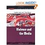 Violence and the Media (Issues in Cultural & Media Studies)