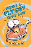 Fly Guy #12: There's a Fly Guy in My Soup