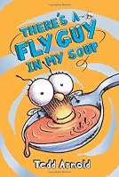 Fly Guy #12: There's a Fly Guy in My Soup