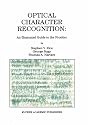 Optical Character Recognition: An Illustrated Guide to the Frontier (The Springer International Series in Engineering and Computer Science)