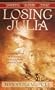 Losing Julia