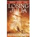 Losing Julia