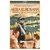 Something Like an Autobiographyby Akira Kurosawa