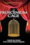 The Proscenium Cage: Critical Case Studies in U.S. Prison Theatre Programs