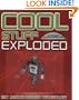 Cool Stuff Exploded