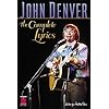 John Denver - The Complete Lyri...