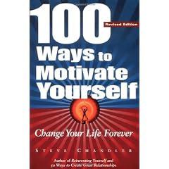 100 Ways To Motivate Yourself Revised