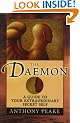 The Daemon: A Guide to Your Extraordinary Secret Self