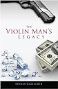 The Violin Man's Legacy