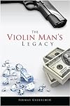 The Violin Man's Legacy